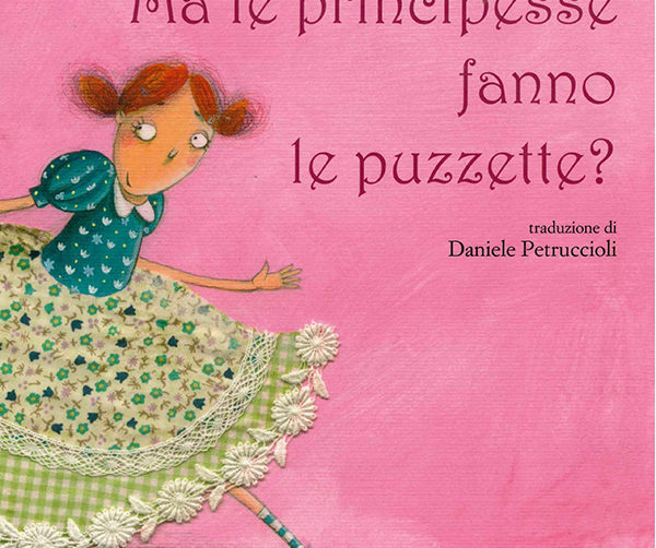 ma le principesse fanno le puzzete?