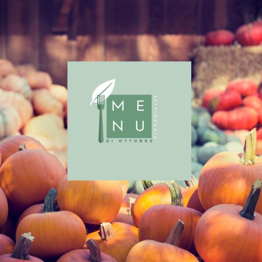 MENU SETTIMANALE DI OTTOBRE