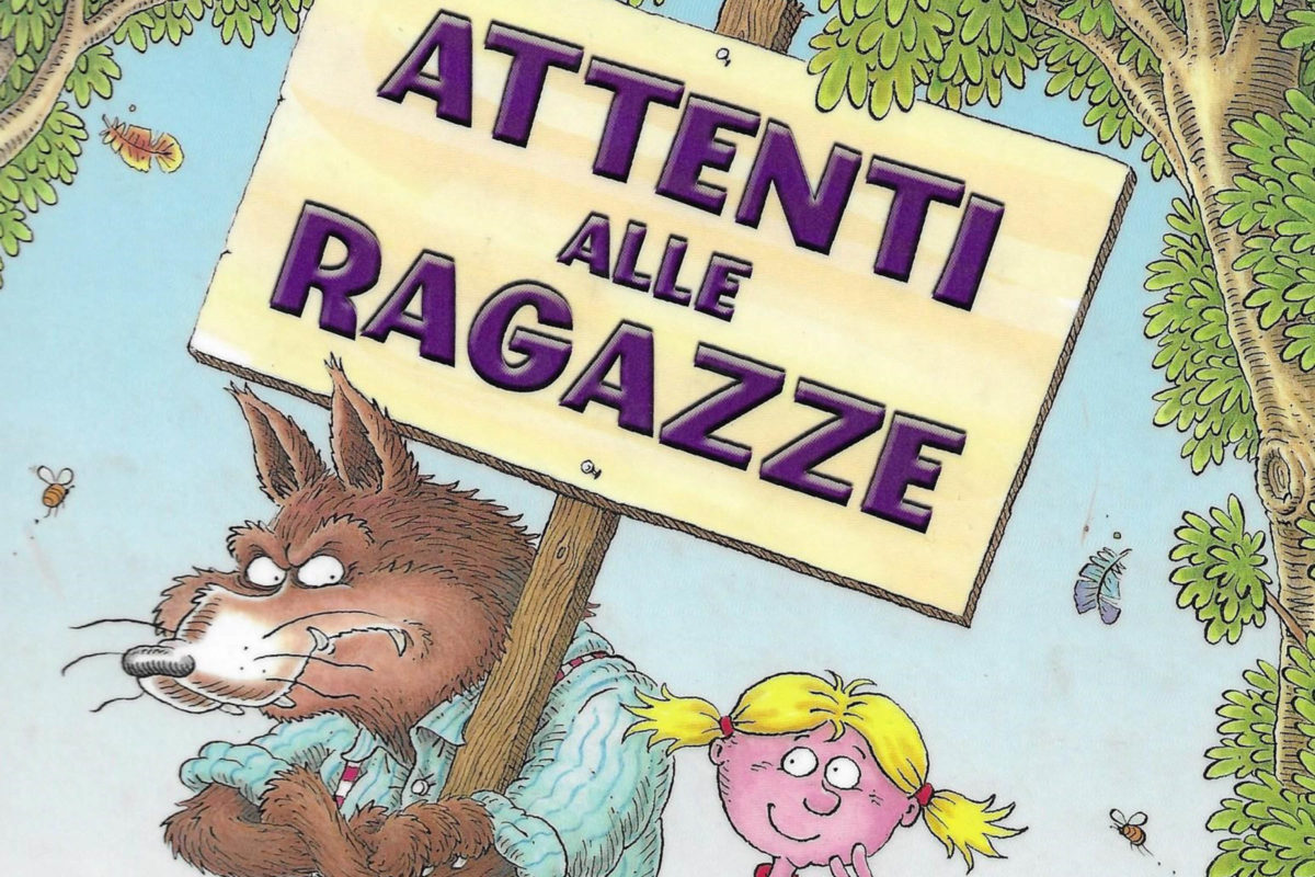 Attenti alle ragazze. Età di lettura: dai 4 anni