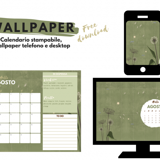 Wallpaper. Sfondi gratuiti per pc, tablet, smartphone e il calendario stampabile di agosto!